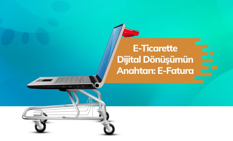 e-ticarette e-fatura